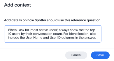 Add context text box with "When I ask for 'most active users