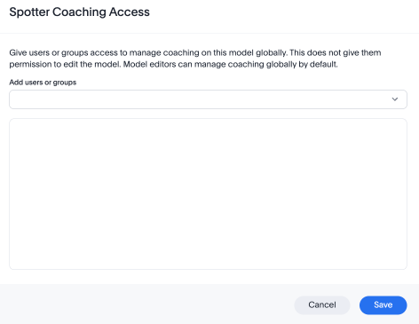 Select users or groups to give coaching access.