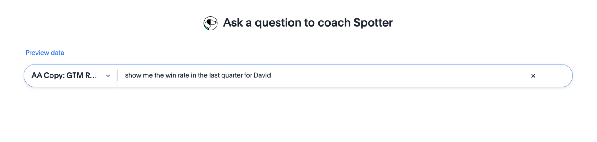 A sample question in the Spotter search bar reading “show me the win rate in the last quarter for David”