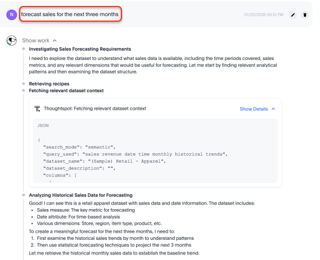 Ask for forecasted sales for the next three months.