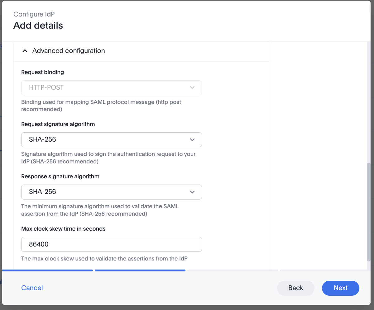 Configure IdP > Add details – Advanced configuration (binding, signature algorithms, clock skew)