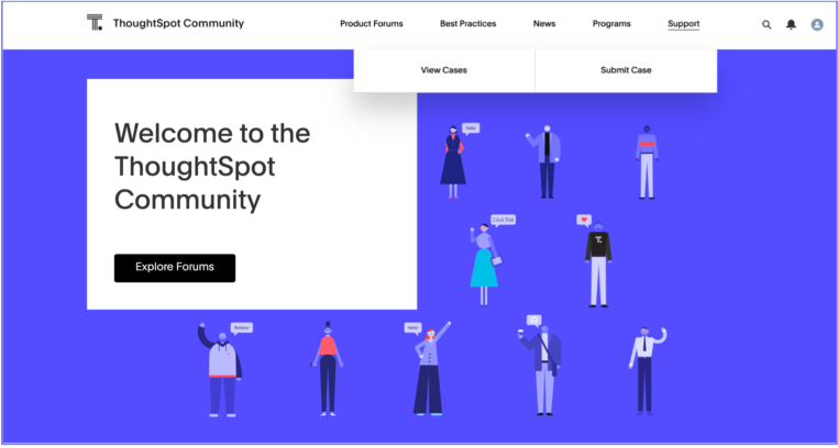 Select Support from the top navigation bar of the ThoughtSpot Community