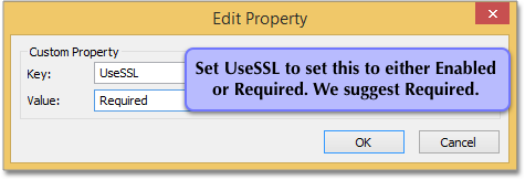 Set UseSSL to either enabled or required. ThoughtSpot suggests Required.