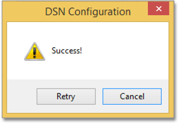 DSN configuration success pop-up